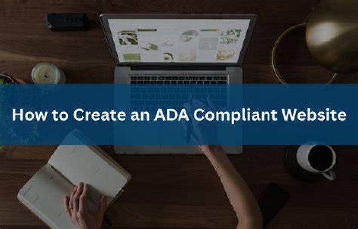 Creating an ADA Compliant Website: A Comprehensive Guide for Your Business