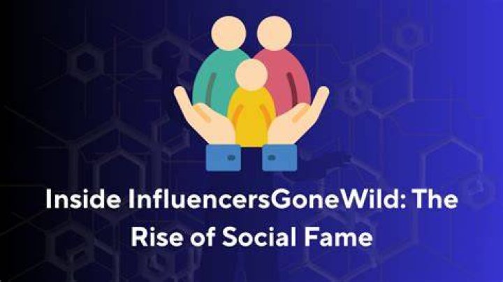 Discovering the World of InfluencersGoneWild: A New Wave of Social Media Fame