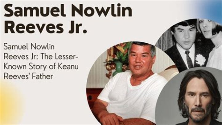 Samuel Nowlin Reeves Jr.: The Life and Legacy of a Hollywood Icon