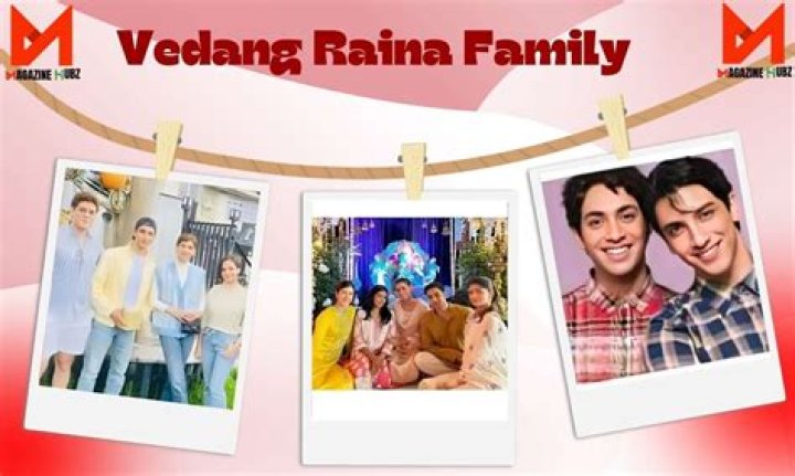 Unveiling the Roots: A Deep Dive into Vedang Raina's Family Background